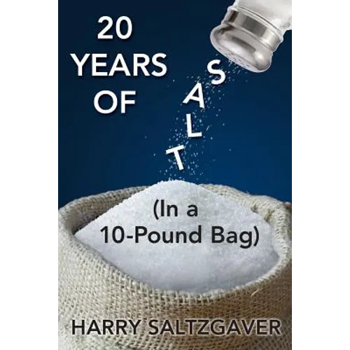 20 Years of Salt: (In a 10-Pound Bag) - Paperback