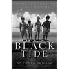 Black Tide: The Devastating Impact of the Gulf Oil Spill - Hardcover