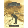 Morgan Hill - Paperback