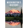 Washington's History, Revised Edition: The People, Land, and Events of the Far Northwest - Paperback