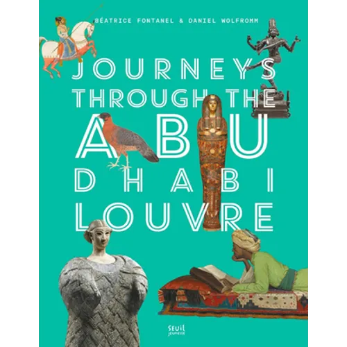 Journeys Through Louvre Abu Dhabi - Hardcover