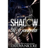 Shadow of a Gangsta - Paperback