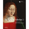 The Solly Collection 1821-2021: From "A Motley Picture Collection" to the Gemäldegalerie - Paperback