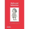 Belle and Sebastian: Illustrated Lyrics - Hardcover