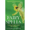 Fairy Spells - Hardcover