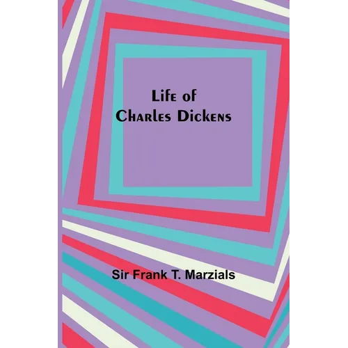 Life of Charles Dickens - Paperback