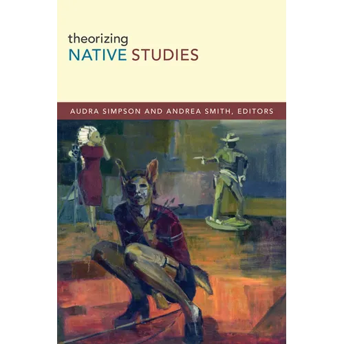 Theorizing Native Studies - Paperback