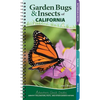 Garden Bugs & Insects of California: Identify Pollinators, Pests, and Other Garden Visitors - Spiral