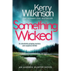 Something Wicked: An Absolutely Gripping Mystery and Suspense Thriller - Paperback