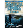 Immortal and the Island of Impossible Things - Paperback