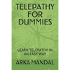 Telepathy for Dummies: Learn Telepathy in an Easy Way - Paperback