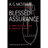 Blessèd Assurance: At Home with the Bomb in Amarillo, Texas - Paperback