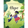 Hope: A book to help children build resilience and assist those recovering from and/or living in family violence situations - Hardcover
