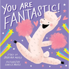 You Are Fantastic! (a Hello!lucky Book) - Board Book