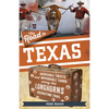 The Road to Texas: Incredible Twists and Improbable Turns Along the Texas Longhorns Recruiting Trail - Paperback