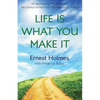 Life Is What You Make It - Paperback