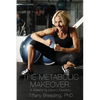 The Metabolic Makeover: 8 Weeks to Macro Mastery - Paperback