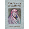The Singer of Alleppey - Paperback