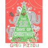 The 12 Days of Christmas - Hardcover