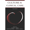 Culture & Clinical Care: Third Edition - Paperback