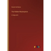 The Hidden Masterpiece: in large print - Paperback