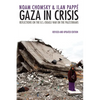 Gaza in Crisis: Reflections on the Us-Israeli War Against the Palestinians - Paperback