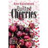 Quilted Cherries: Fourth Novel in the Door County Quilts Series - Paperback