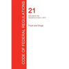 CFR 21, Parts 600 to 799, Food and Drugs, April 01, 2017 (Volume 7 of 9) - Paperback