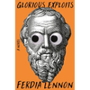 Glorious Exploits - Hardcover
