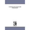 Constitution of the Commonwealth of Massachusetts. - Paperback