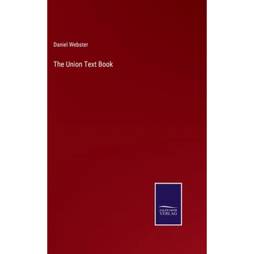 The Union Text Book - Hardcover