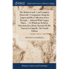 The Modern Cook's, and Complete Housewife's Companion. Being the Largest and Best Collection of new Receipts ... Adorned With Copper Plates, ... To Wh - Hardcover