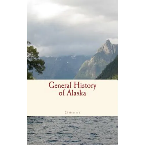 General History of Alaska - Paperback