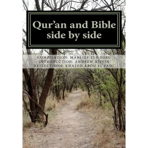 Qur'an and Bible Side by Side: a non-partial anthology - Paperback
