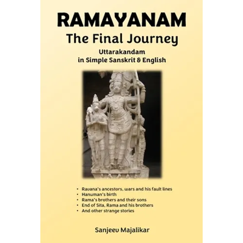 RAMAYANAM The Final Journey: Uttarakandam in Simple Sanskrit & English - Paperback