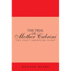 The Trial of Mother Cabrini: The First American Saint - Paperback