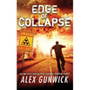 Edge of Collapse: An EMP Post-Apocalyptic Survival Prepper Series - Paperback