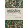 The Phoenician Origin of Britons Scots and Anglo-Saxons - Paperback