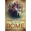 Famous Men of Rome: Annotated - Paperback