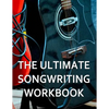 The Ultimate Songwriting Workbook: 8.5" x 11" softcover - Paperback