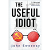 The Useful Idiot - Paperback