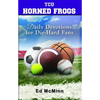 Daily Devotions for Die-Hard Fans TCU Horned Frogs - Paperback