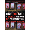 Love for Sale: A World History of Prostitution - Paperback