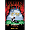 The Fix Is in: The Showbiz Manipulations of the Nfl, Mlb, Nba, NHL and NASCAR - Paperback