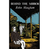 Behind the Mirror (Valancourt 20th Century Classics) - Paperback
