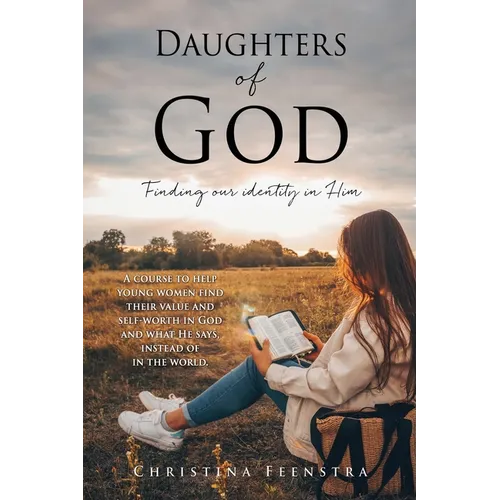 Daughters of God: Finding our identity in Him - Paperback