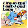 Life in the Fast-Food Lane - Paperback