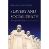 Slavery and Social Death: A Comparative Study, with a New Preface - Paperback