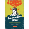 Destruction Rites: Ephemerality and Demolition in Postwar Visual Culture - Paperback