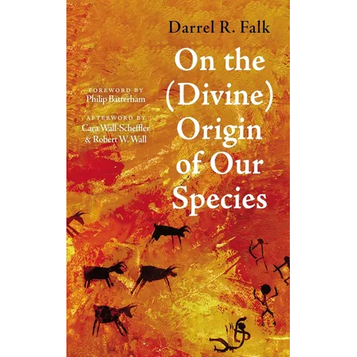 On the (Divine) Origin of Our Species - Paperback